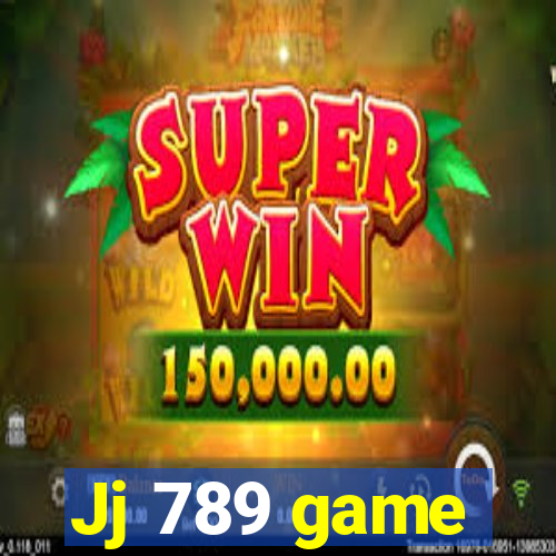 Jj 789 game